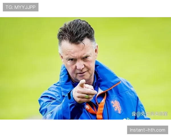 范加尔执教理念强调战术纪律与体系化建队,注重青训融合与长期竞争力塑造 范加尔执教理念强调战术纪律与体系化建队,注重青训融合与长期竞争力塑造